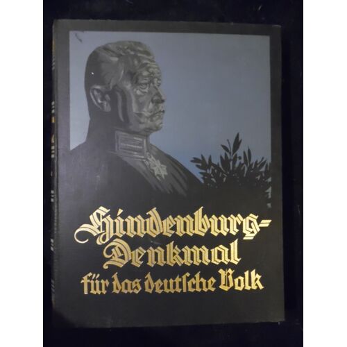 Hindenburg-Denkmal Dür Das Deutsche Volk - Paul Lindenberg - Vaterlandifcher Verlag - Berlin - 1929 - Relié - 479 Pages - 27,5 X 35,5 Cm