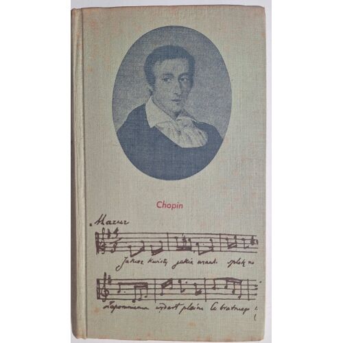 Chopin Ou Le Poête, Par Guy De Poutalès, Ed. Club Des Libraire De France 1959. Exemplaire Numéroté 2094