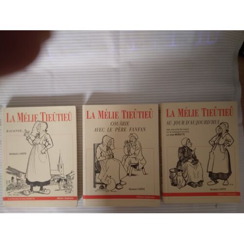 La Mélie Tieûtieû - 3 Volumes