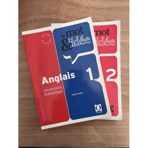 Le Mot&L’Idée - Anglais, Volume 1&2