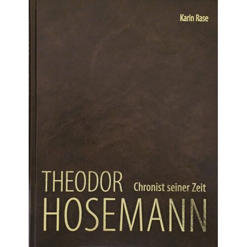 Theodor Hosemann. Chronist Seiner Zeit. Von Karin Rase