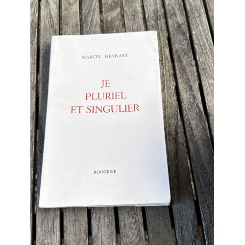 Je Pluriel Et Singulier - Marcel Hennart - Rougerie