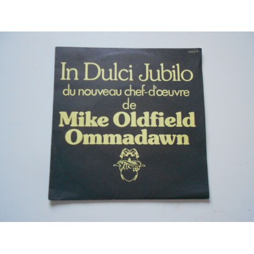 Mike Oldfield : In Dulci Jubilo Ommadawn