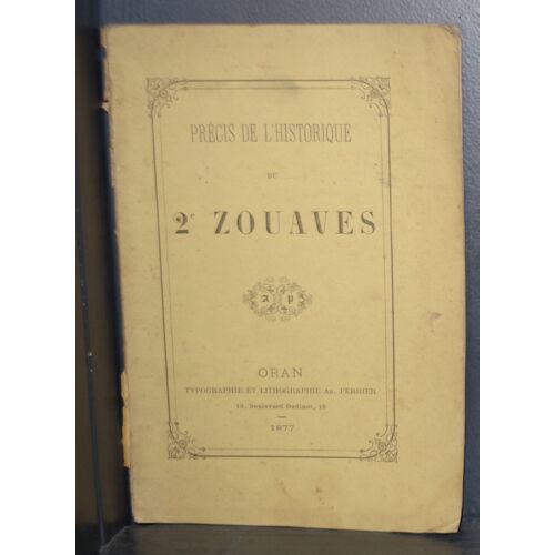 Précis De L'Historique Du 2e Zouave