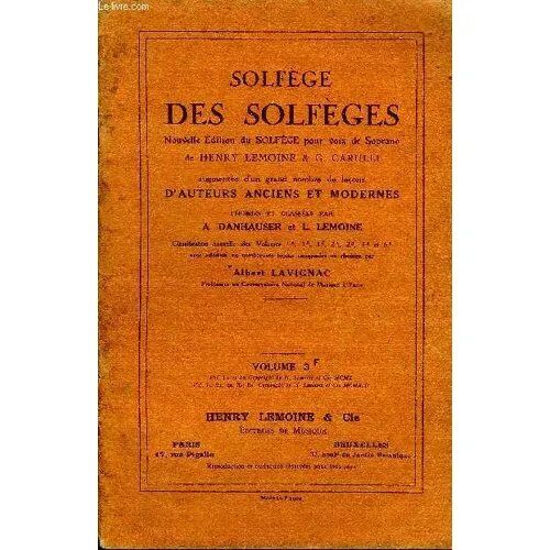Lot De 3 Solfege Des Solfeges Nouvelle Edition Pour Voix De Soprano : Volumes 3 D, 3e, 3f.