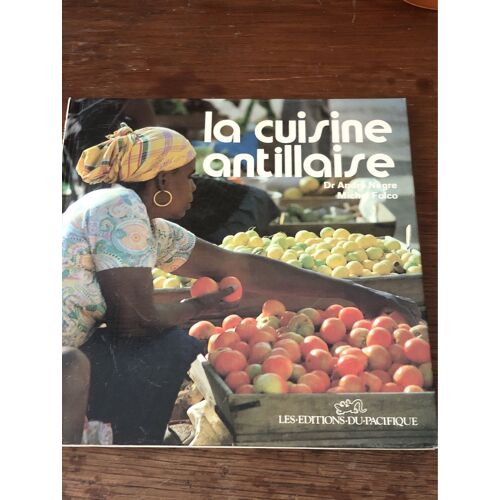 La Cuisine Antillaise Negre/Falco