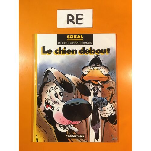 Sokal - Canardo 1 - Le Chien Debout -