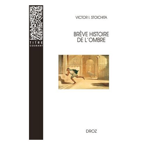 Brève Histoire De L'ombre
