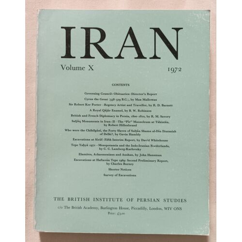 Iran - Journal Of The British Institute Of Persian Studies - Vol. X - 1972