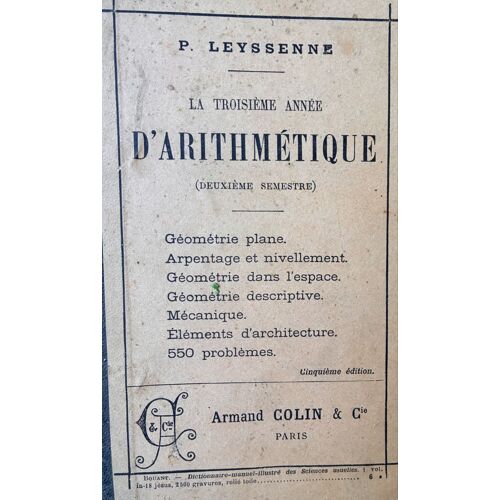 Arythmétique, Livre Scolaire 1895, 359 Pages, Éditions Colin, P. Leysenne, Très Bon État.