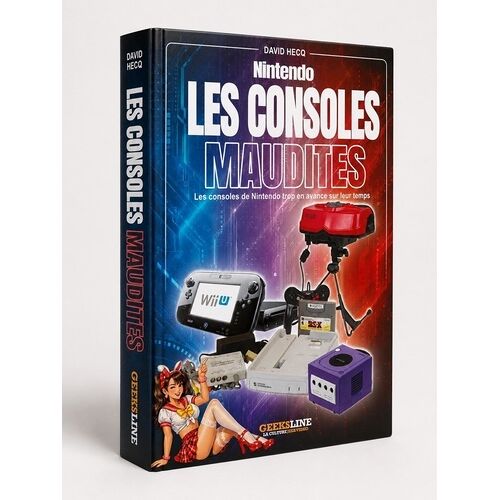 Nintendo : Les Consoles Maudites - Les Échecs Visionnaires De Nintendo