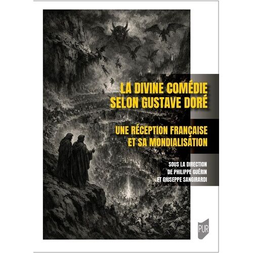 La Divine Comédie Selon Gustave Doré - Une Réception Française Et Sa Mondialisation