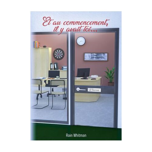 Et Au Commencement, Il Y Avait Toi...