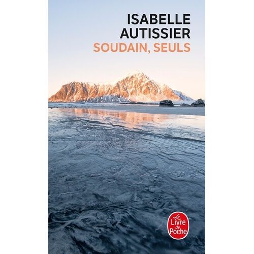 Soudain, Seuls