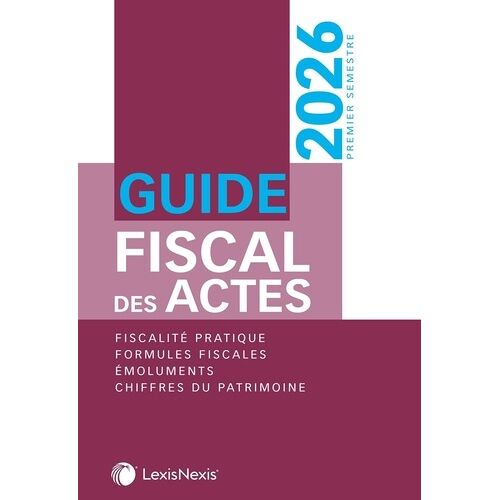 Guide Fiscal Des Actes - Premier Semestre 2026