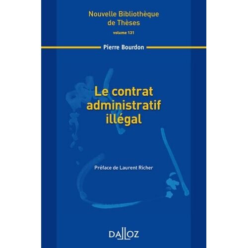 Le Contrat Administratif Illégal