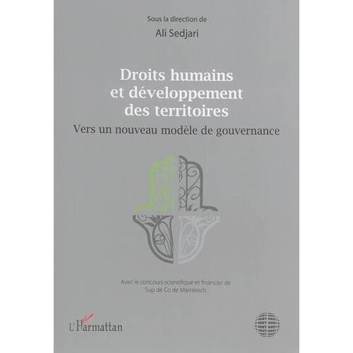 Droits Humains Et Développement Des Territoires - Vers Un Nouveau Modèle De Gouvernance