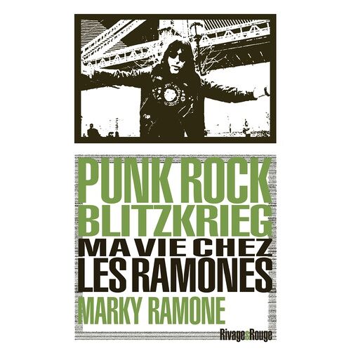 Punk Rock Blitzkrieg - Ma Vie Chez Les Ramones