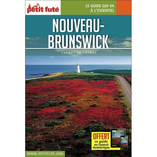 Nouveau-Brunswick - Carnet De Voyage Petit Futé 2017