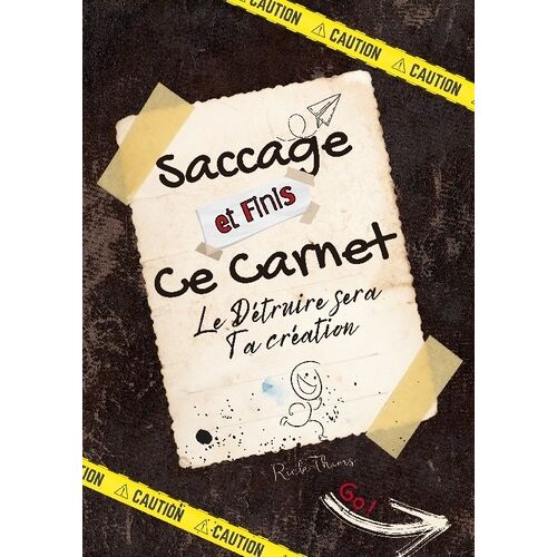 Saccage Et Finis Ce Carnet ! - Le Détruire Sera Ta Création, Le Finir Sera Une Révélation - Complète Les Défis, Défoule Toi Et Vide Ton Énergie Négative