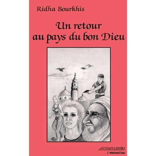 Un Retour Au Pays Du Bon Dieu