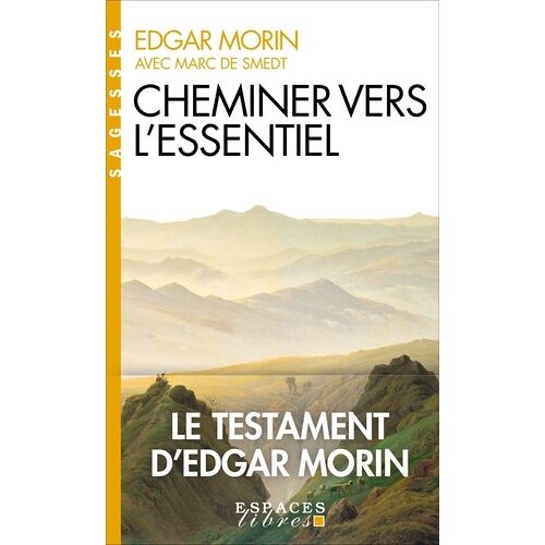 Cheminer Vers L'essentiel