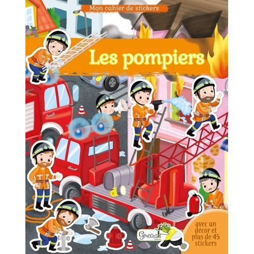 Les Pompiers - Avec Un Décor Et Plus De 45 Stickers