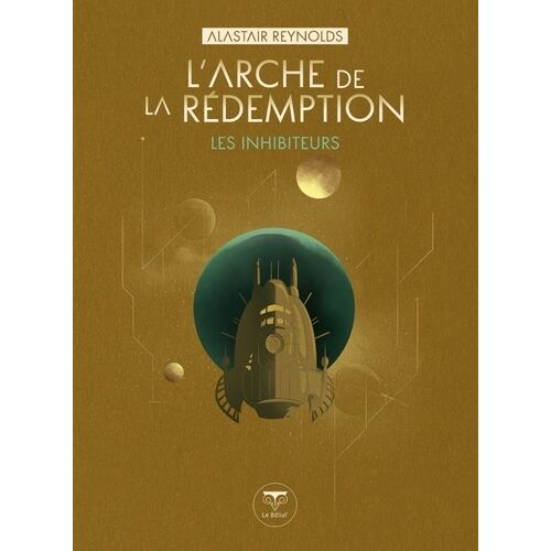 L'arche De La Rédemption - Les Inhibiteurs