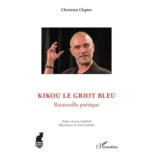 Kikou Le Griot Bleu - Ratatouille Poétique