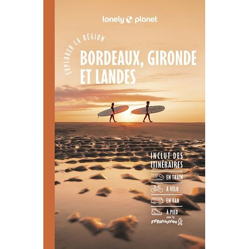 Bordeaux, Gironde Et Landes - Avec 1 Cahier Vélo Détachable