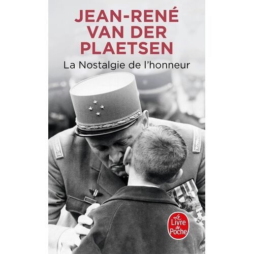 La Nostalgie De L'honneur
