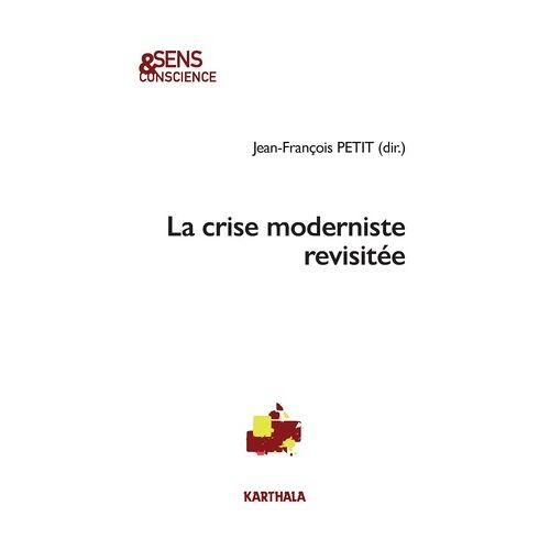 La Crise Moderniste Revisitée