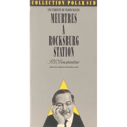 Une Enquête De Mario Balzic - Tome 1 - Meurtres À Rocksburg Station