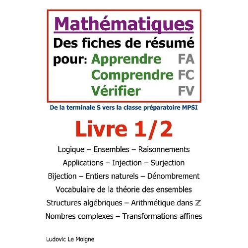 Mathématiques Tle S Vers Mpsi - Des Fiches Pour Apprendre Comprendre Et Vérifier