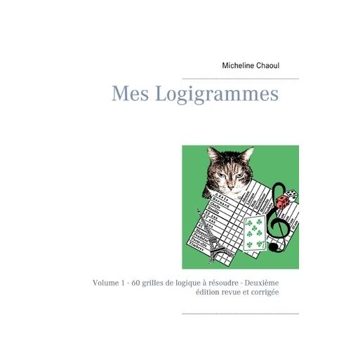 Mes Logigrammes - Volume 1