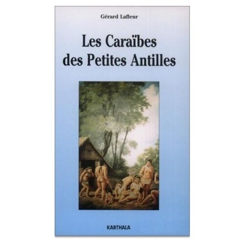 Les Caraïbes Et Les Petites Antilles