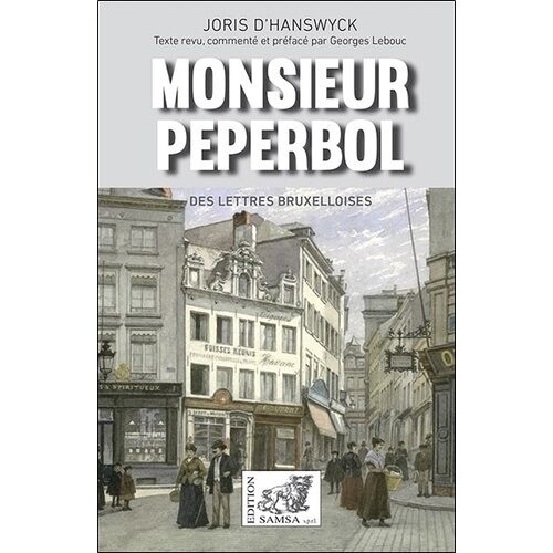 Monsieur Peperbol - Des Lettres Bruxelloises