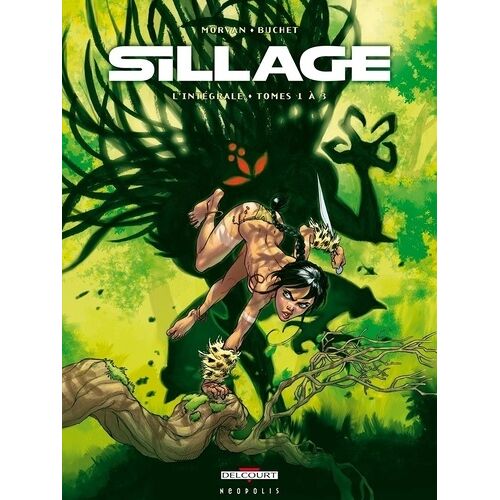 Sillage - L'intégrale Tomes 1 À 3