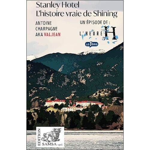 Stanley Hotel - La Vraie Histoire De Shining