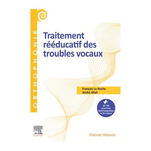 Traitement Rééducatif Des Troubles Vocaux