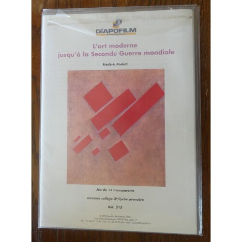 Diapofilm "L'Art Moderne Jusqu'À La Seconde Guerre Mondiale". De Frédéric Podetti. Jeu De 15 Transparents. Réf 515
