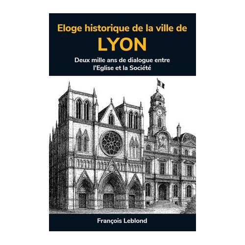 Éloge Historique De La Ville De Lyon