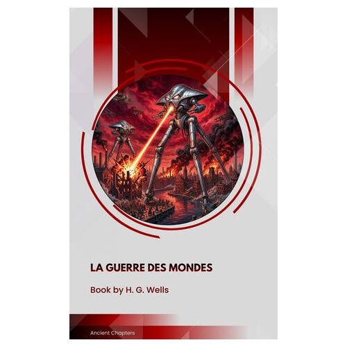 La Guerre Des Mondes
