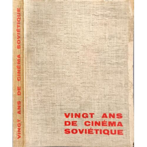 Vingt Ans De Cinéma Soviétique