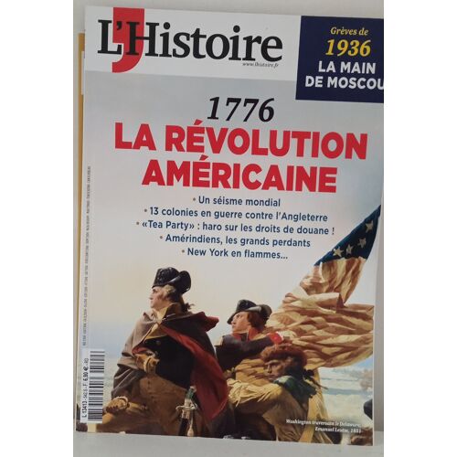 Magazine L' Histoire 1776 La Révolution Américaine