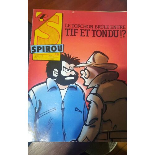 Revue Spirou N ° 2501 De 1986 Le Torchon Brûle Entre Tif Et Tondu