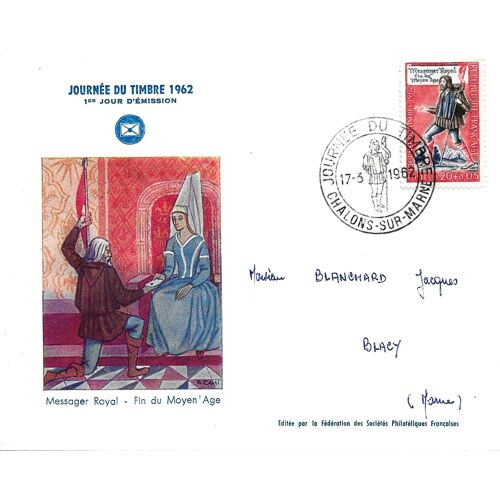 France 1962, Belle Enveloppe 1er Jour, Timbre Yvert 1332, Messager Royal De Fin Du Moyen Âge, Cachet Grand Format De Chalons Sur Marne, Belle Illustration Couleur Signée Cami..