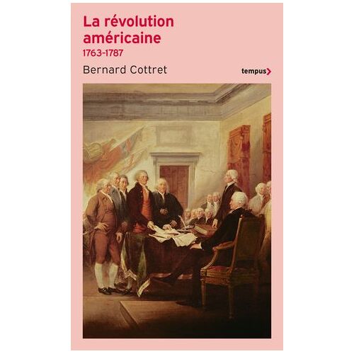 La Révolution Américaine 1763-1787