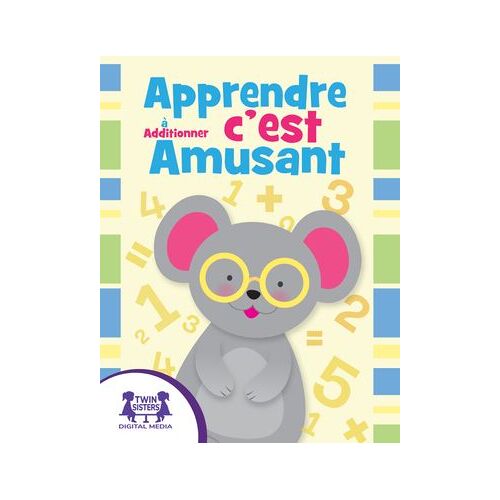 Apprendre À Additionner, C'est Amusant