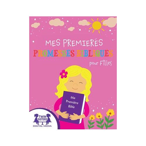 Mes Premières Promesses Bibliques Pour Filles